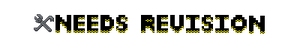 Needs revision.png